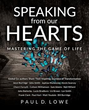 Paperback Speaking from our Hearts: Mastering the game of life Book