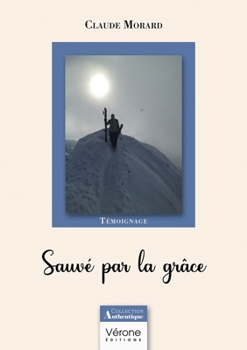 Paperback Sauvé par la grâce [French] Book