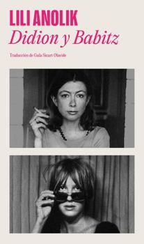 Paperback Didion & Babitz Spanish Edition) [Spanish] Book