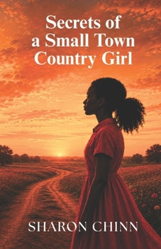 Paperback Secrets of A Small Town Girl Book