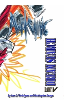 Awakening: Dream Search Part 5