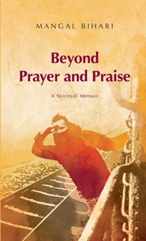 Paperback Beyond Prayer and Praise Book