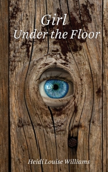 Paperback Girl Under the Floor Book