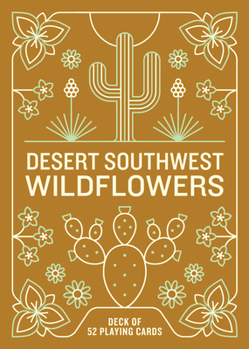 Misc. Desert Southwest Wildflowers Deck: 52 Playing Cards Book