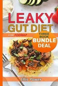 Paperback Leaky Gut Diet: Super Bundle - The Low Fodmap Diet Made Simple - Meal Plans - Recipes - Health Eating Advice - Eating Out - Vegetarian Book