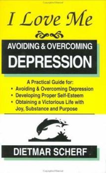 Hardcover I Love Me: Avoiding & Overcoming Depression Book