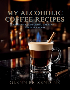 Paperback My Alcoholic Coffee Recipes Book