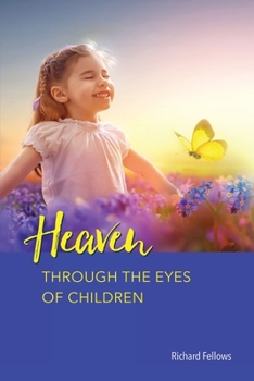 Paperback Heaven Through the Eyes of Children Book