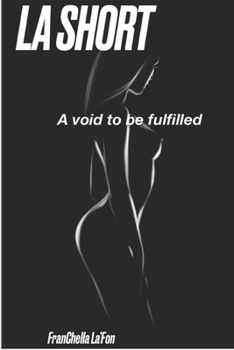 Paperback LA Short: A void to be fulfilled Book