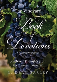Hardcover The Vineyard Book of Devotions: A Daily Devotional Book