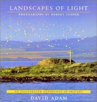 Hardcover Landscapes of Light: An Illustrated Anthology of Prayers Book