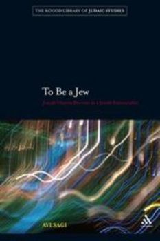 Paperback To Be a Jew: Joseph Chayim Brenner as a Jewish Existentialist Book