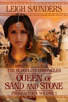 Paperback Queen of Sand and Stone: Bloodline Progenitors, book 1 Book