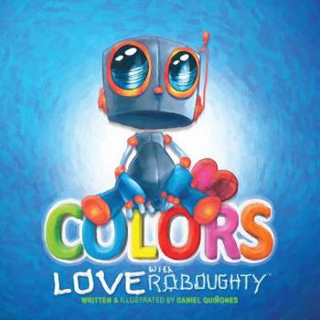 Paperback Colors with Love Roboughty Book