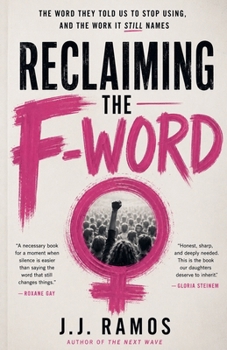 Paperback Reclaiming the F-Word Book