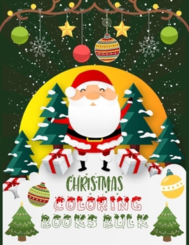 Christmas Coloring Books Bulk: Christmas Coloring Books For Adults, Christmas Coloring Books Bulk. 50 Page 8.5x 11