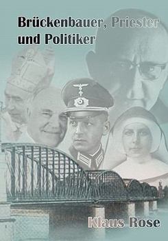 Paperback Brückenbauer, Priester und Politiker: Ein Beitrag zur deutschen Migrationsgeschichte [German] Book