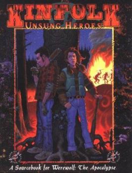 Kinfolk: Unsung Heroes - Book  of the Werewolf: The Apocalypse