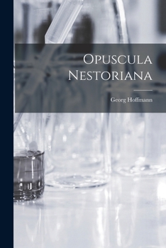Paperback Opuscula Nestoriana [Syriac] Book