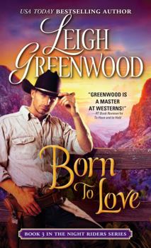 Born to Love - Book #3 of the Night Riders