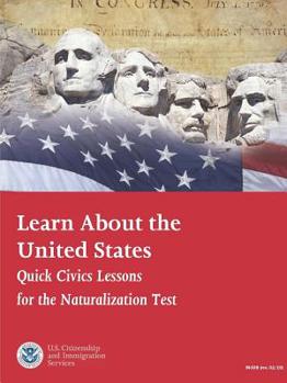 Paperback Learn About the United States: Quick Civics Lessons (Revised February, 2019) Book