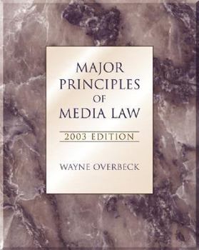 Paperback Major Principles of Media Law, 2003 (with Infotrac) Book
