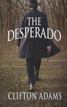 Paperback The Desperado [Large Print] Book