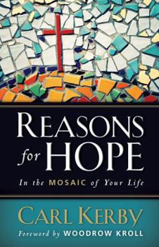 Paperback Reasons for Hope in the Mosaic of Your Life Book