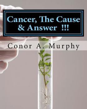 Paperback Cancer, The Cause & Answer: True Health Volume #1 Book