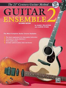 Paperback Belwin's 21st Century Guitar Ensemble 2: The Most Complete Guitar Course Available (Score), Book & CD [With CD (Audio)] Book