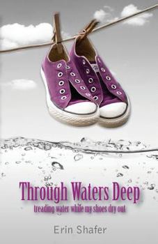 Paperback Through Waters Deep Book