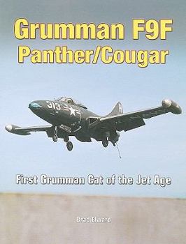 Hardcover Grumman F9F Panther/Cougar: First Grumman Cat of the Jet Age Book