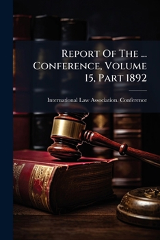 Paperback Report of the ... Conference, Volume 15, Part 1892 Book