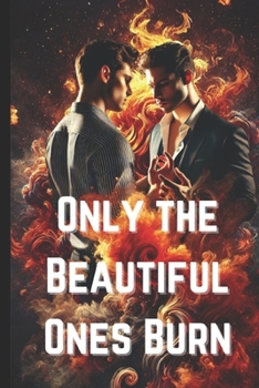 Paperback Only the Beautiful Ones Burn Book