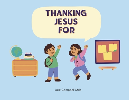 Paperback Thanking Jesus for Book