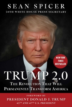 Hardcover Trump 2.0: The Revolution That Will Permanently Transform America Book
