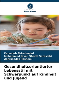 Paperback Gesundheitsorientierter Lebensstil mit Schwerpunkt auf Kindheit und Jugend [German] Book