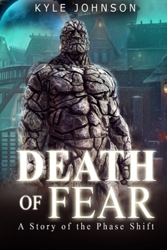Paperback Death of Fear: A Tale of the Phase Shift (Book 2.5) Book