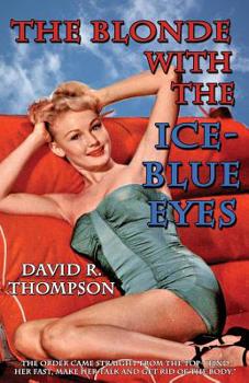 Paperback The Blonde with the Ice-Blue Eyes Book