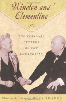 Hardcover Winston and Clementine: The Personal Letters of the Churchills Book