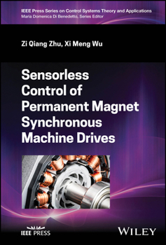 Hardcover Sensorless Control of Permanent Magnet Synchronous Machine Drives Book