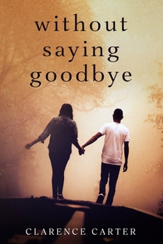 Paperback Without Saying Goodbye Book