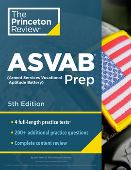 Paperback Princeton Review ASVAB Prep, 5th Edition: 4 Practice Tests + Complete Content Review + Strategies & Techniques Book