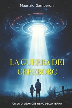 Paperback La guerra dei Greeborg [Italian] Book