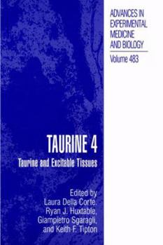 Paperback Taurine 4: Taurine and Excitable Tissues Book