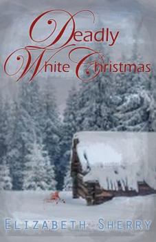 Paperback Deadly White Christmas Book