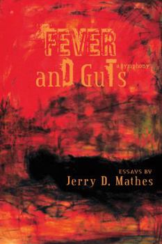Paperback Fever and Guts: A Symphony Book