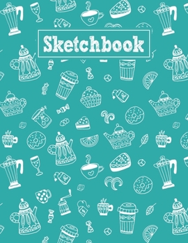 Paperback Sketchbook: 8.5 x 11 Notebook for Creative Drawing and Sketching Activities with Tea Themed Cover Design Book