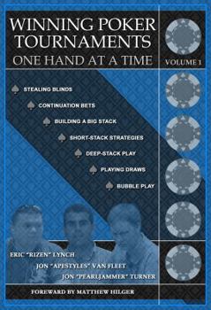 Paperback Winning Poker Tournaments One Hand at a Time, Volume I Book