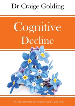 Paperback Dr Craige Golding on Cognitive Decline Book